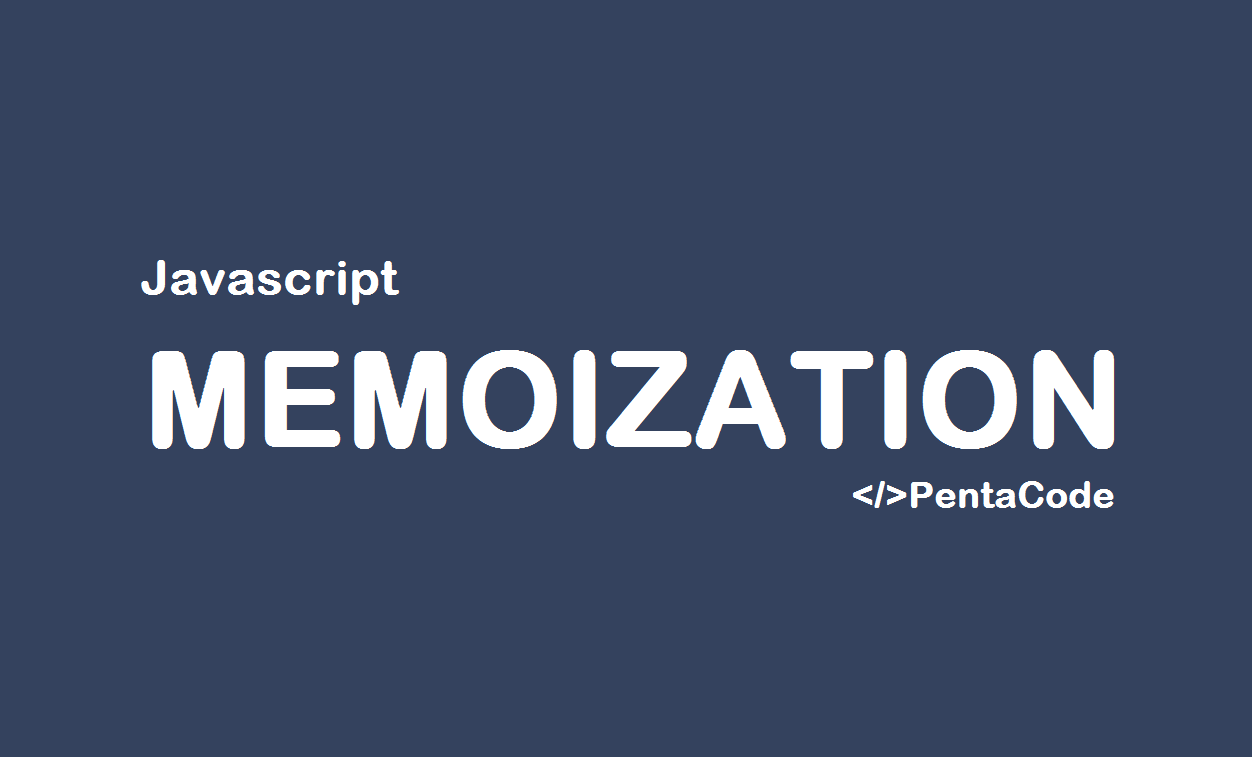 Javacript Memoization
