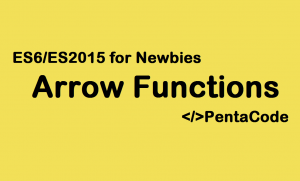 es6ForNewbiesArrowFunctions