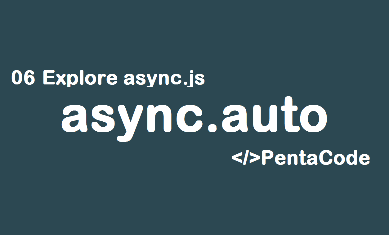 asyncjs async auto javascript