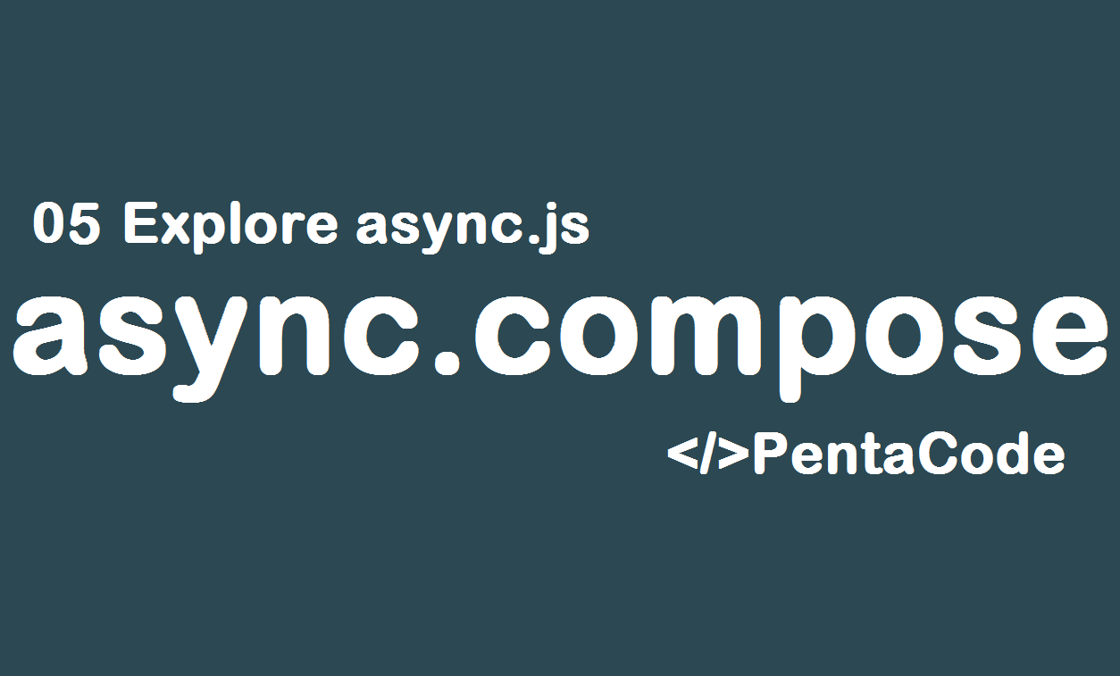 asyncjs async compose javascript
