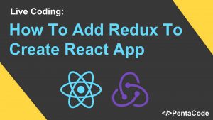 Create React App With Redux