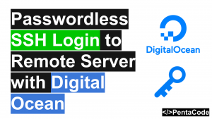 Password-less SSH Login to Remote Server on Digital Ocean